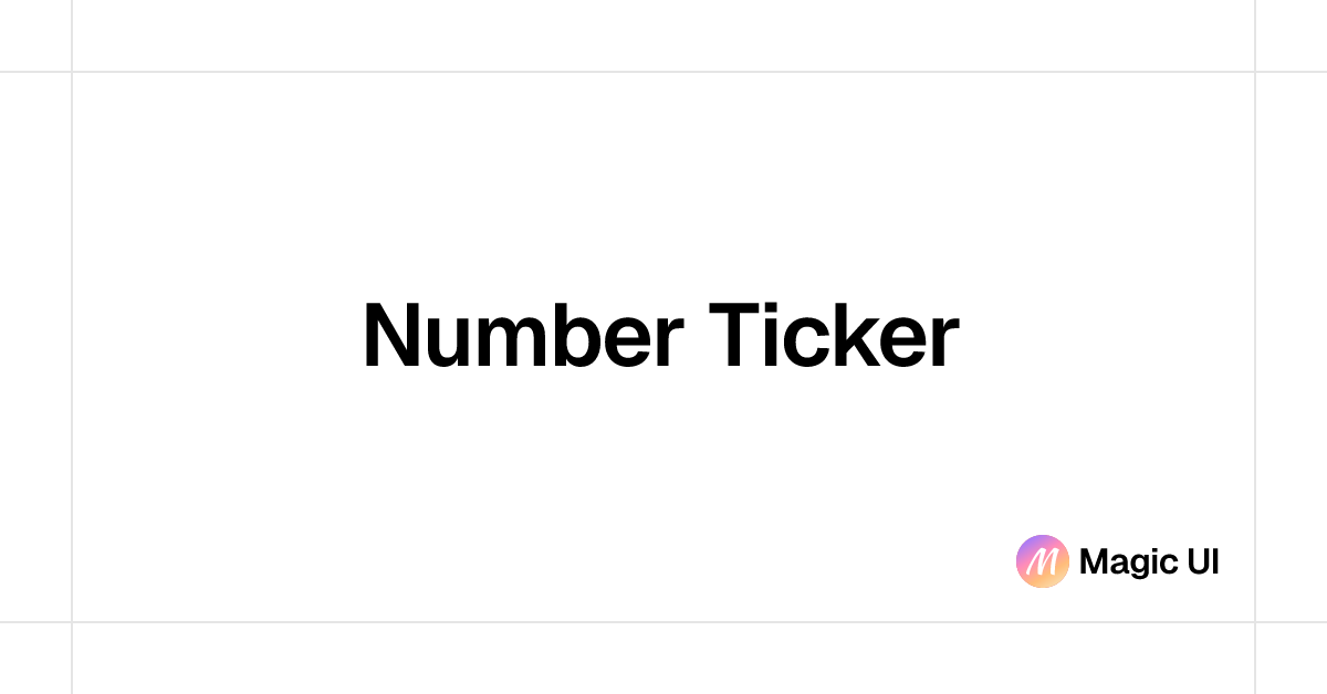 Number Ticker | Magic UI