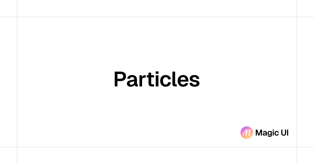 Particles | React Components & Templates